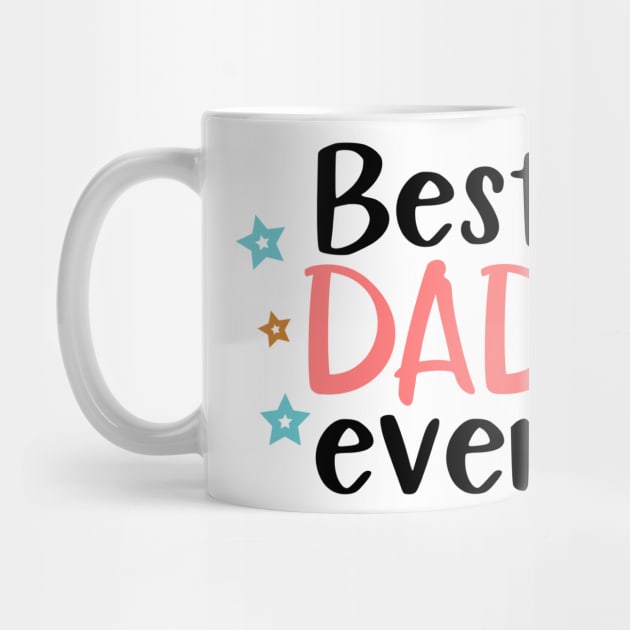 Best Dad Ever by marktwain7